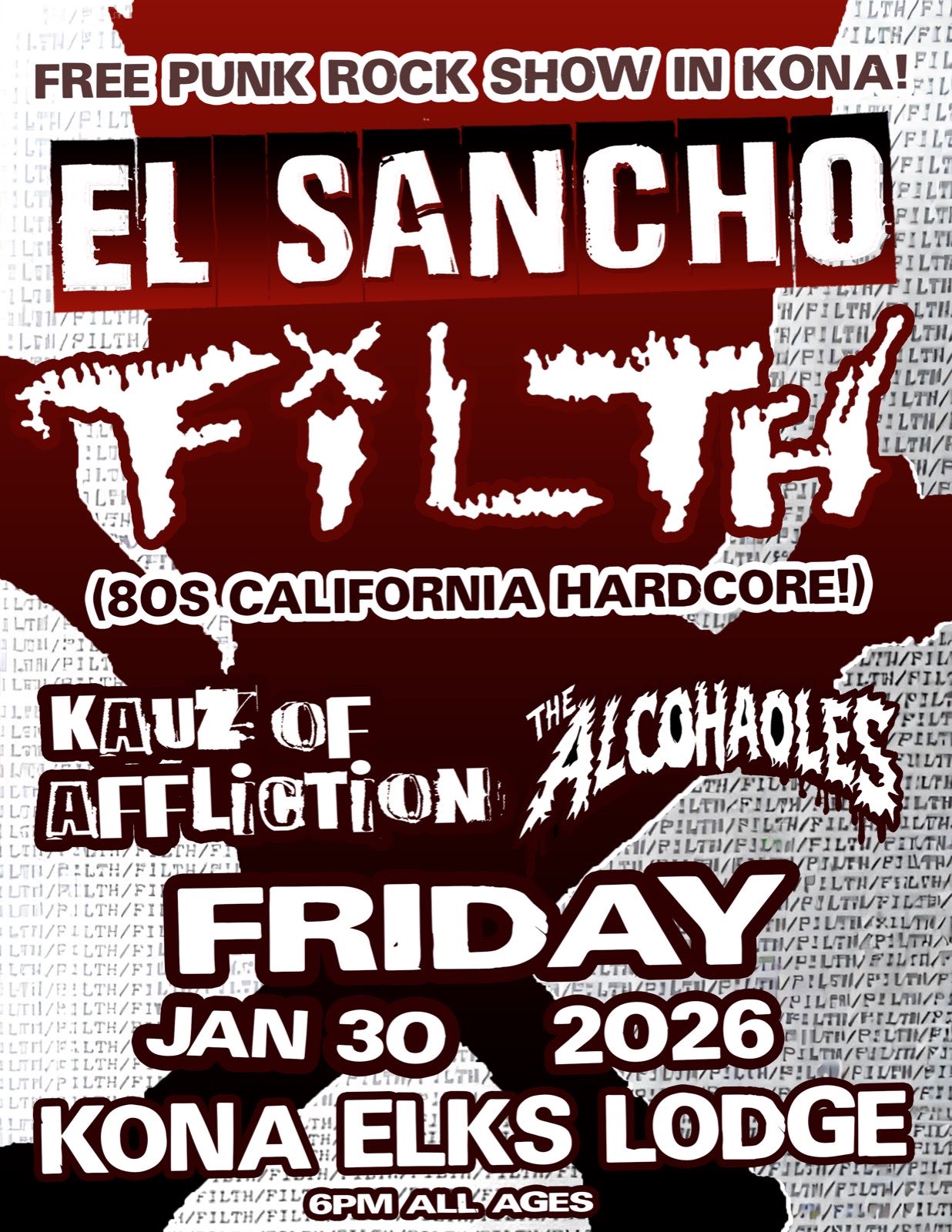 Flyer for El Sancho, Filth (LA), KOA, Alcohaoles FREE SHOW at Kona Elks Lodge show