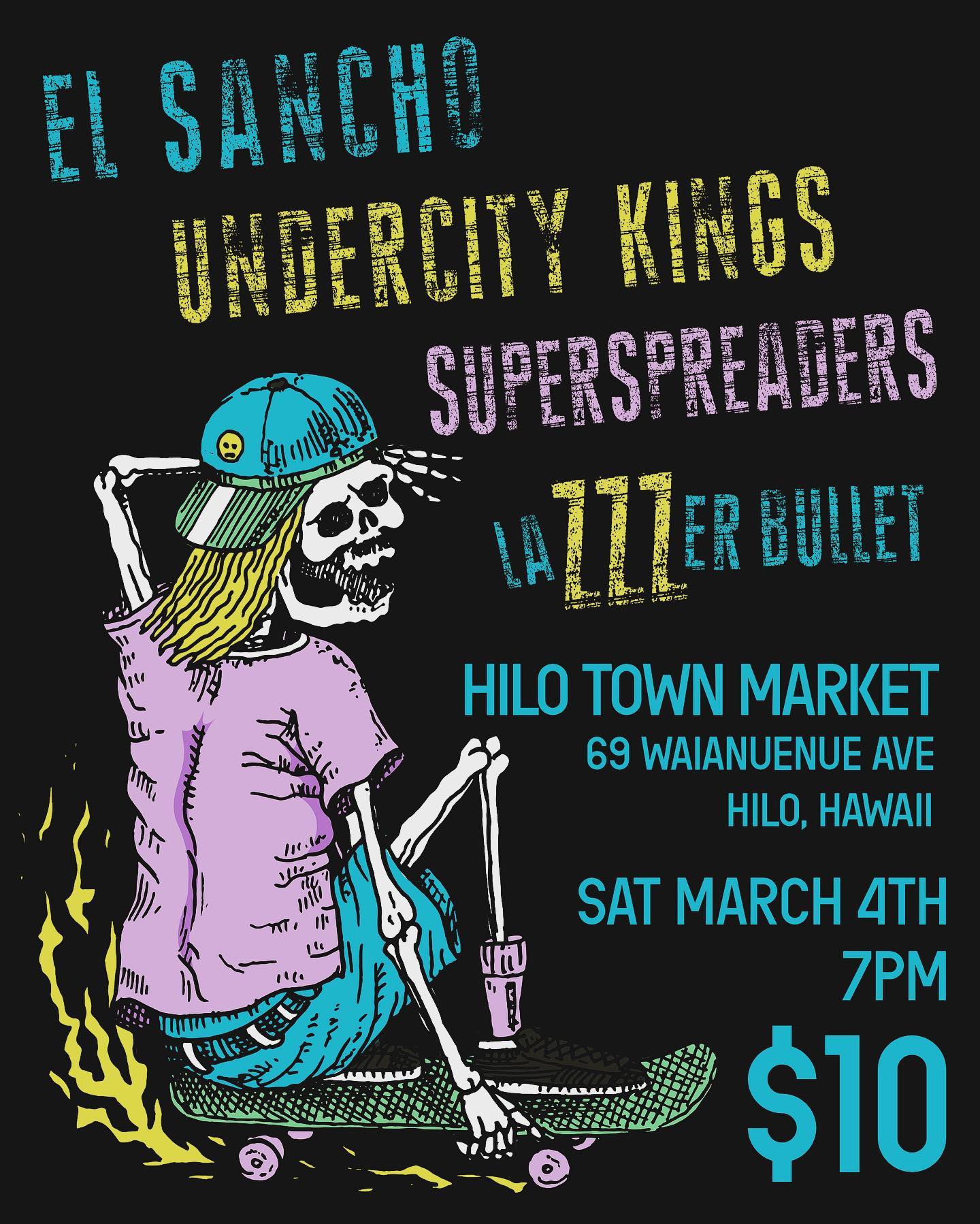 Flyer for El Sancho, Undercity Kings, Superspreaders, Lazzzer Bullet show