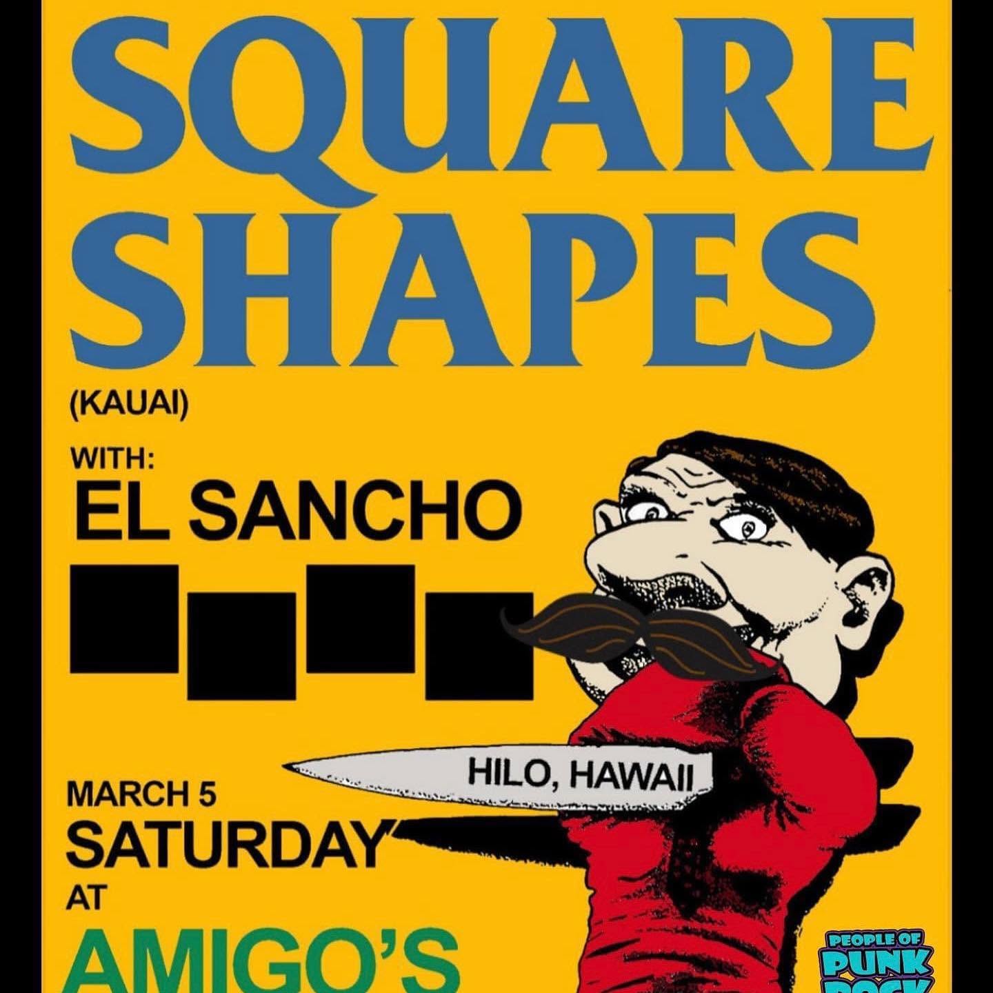 Flyer for Square Shapes (Kauai) and El Sancho in Hilo show
