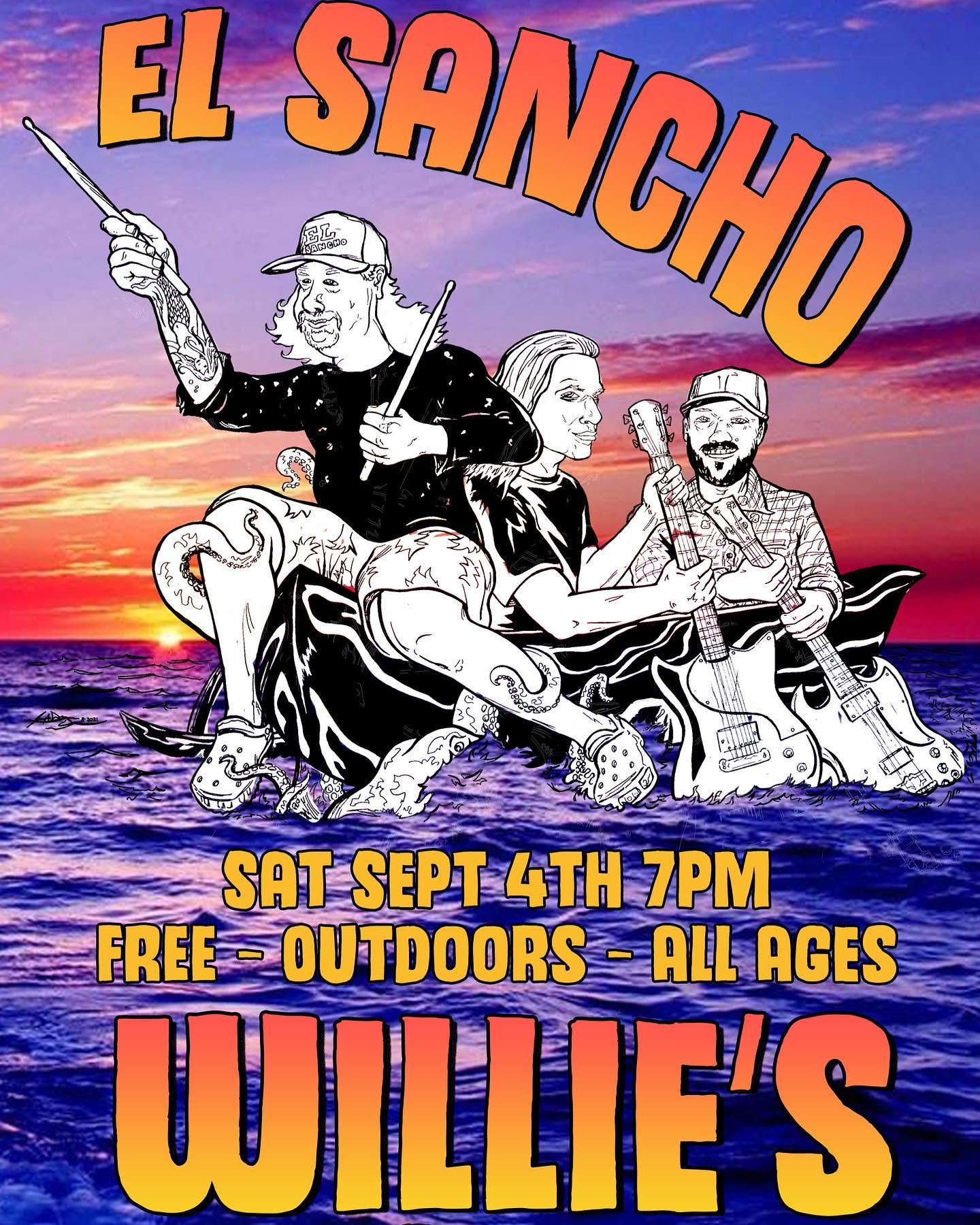 El Sancho show flyer — 090421 WilliesKona