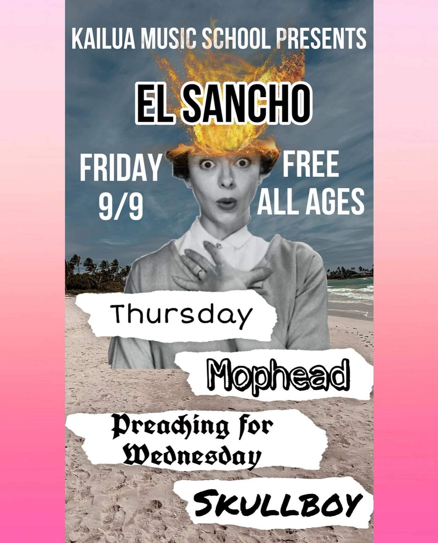 Flyer for Canceled: El Sancho + more at Kailua Music School show