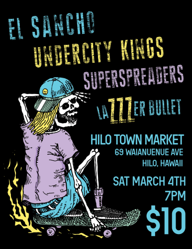 Undercity Kings, Superspreaders, El Sancho 3/4/23