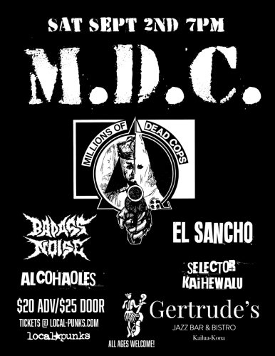 MDC, Badass Noise, El Sancho, Alcohaoles 9/2/23